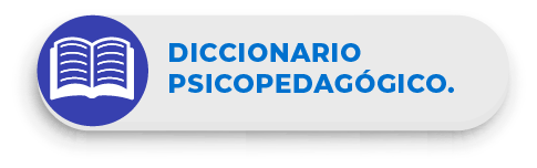 * DICCIONARIO PSICOPEDAGÓGICO.