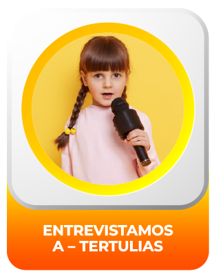 * ENTREVISTAMOS A / TERTULIAS