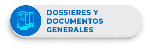 * DOSSIERES Y DOCUMENTOS GENERALES