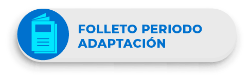 * FOLLETO PERIODO ADAPTACIÓN