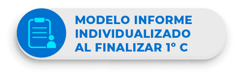 * MODELO INFORME INDIVIDUALIZADO AL
FINALIZAR 1° C